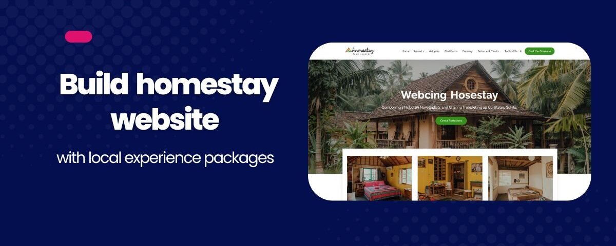 Build homestay website with local experience packages