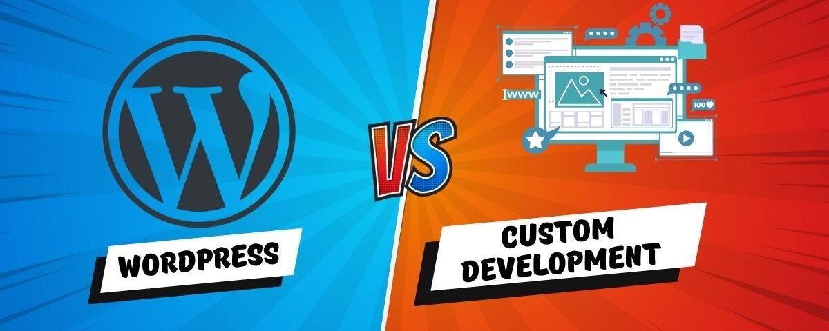 Compare WordPress vs custom development for Indian businesses with pros and cons