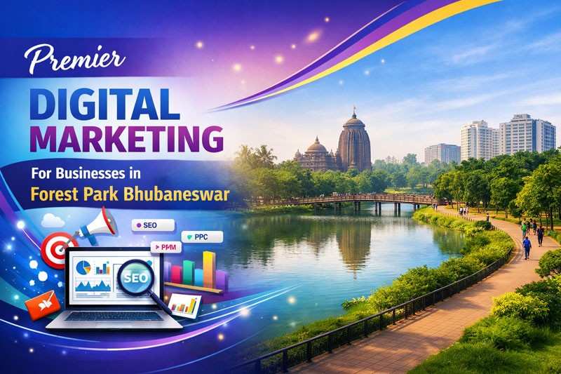 Best Digital Marketing Agency in Forest Park Bhubaneswar