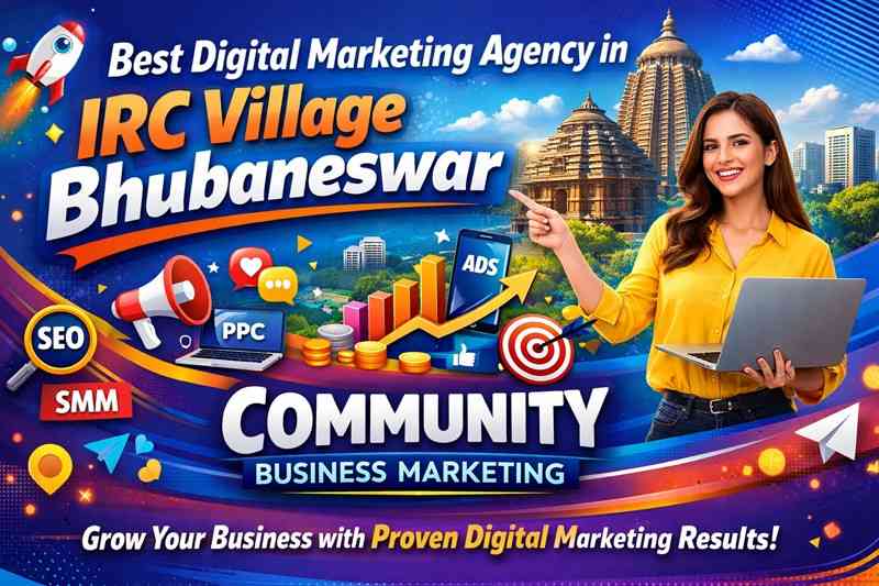 Best Digital Marketing Agency in IRC Village Bhubaneswar
