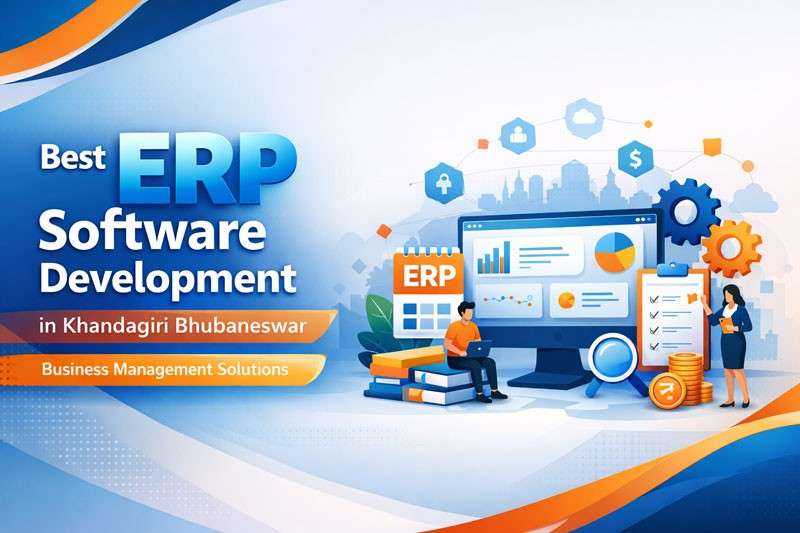 Best ERP Software Development in Khandagiri Bhubaneswar