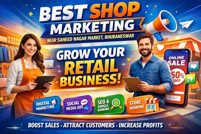 Best Shop Marketing Near Saheed Nagar Market Bhubaneswar