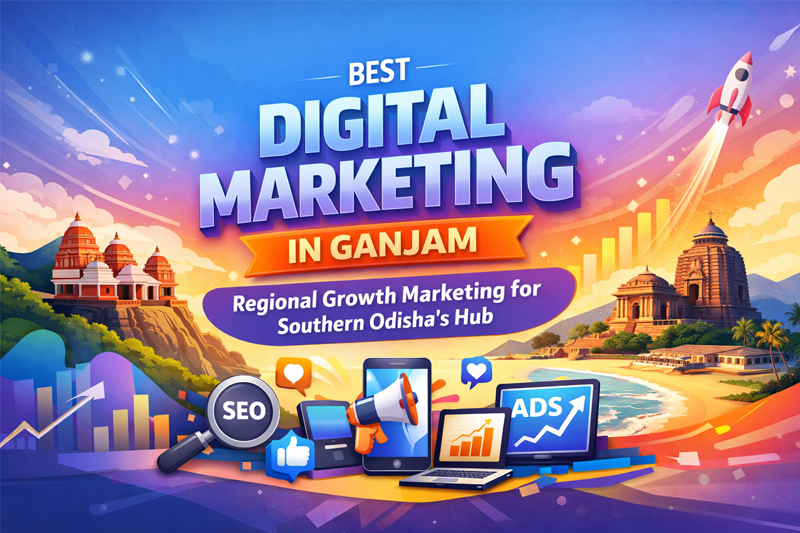 Best Digital Marketing in Ganjam